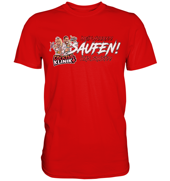 Saufen ist mein Hobby - Premium Shirt – Bild 5